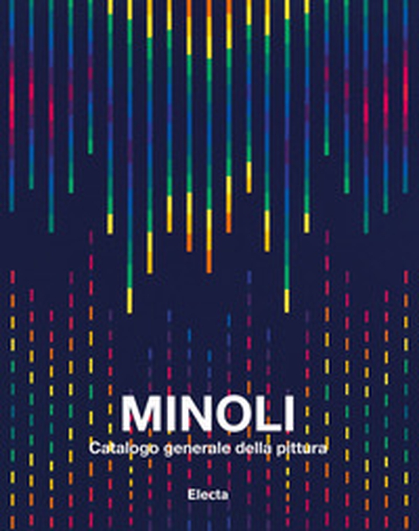 Minoli. Catalogo generale della pittura - Librerie.coop Minoli. Catalogo generale della pittura - Librerie.coop