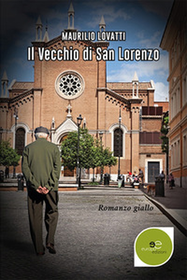 Il vecchio di San Lorenzo - Librerie.coop Il vecchio di San Lorenzo - Librerie.coop