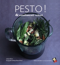 Pesto & condimenti veloci - Librerie.coop