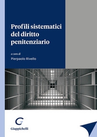 Profili sistematici del diritto penitenziario - Librerie.coop
