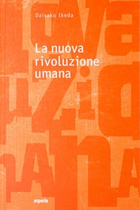 La nuova rivoluzione umana - Vol. 1-2 - Librerie.coop