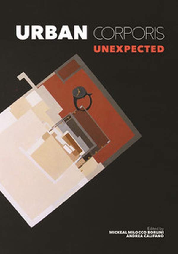 Urban Corporis X. Unexpected - Librerie.coop Urban Corporis X. Unexpected - Librerie.coop