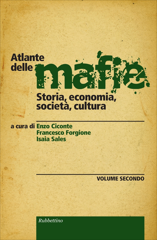 Atlante delle mafie (vol 2) - Librerie.coop Atlante delle mafie (vol 2) - Librerie.coop