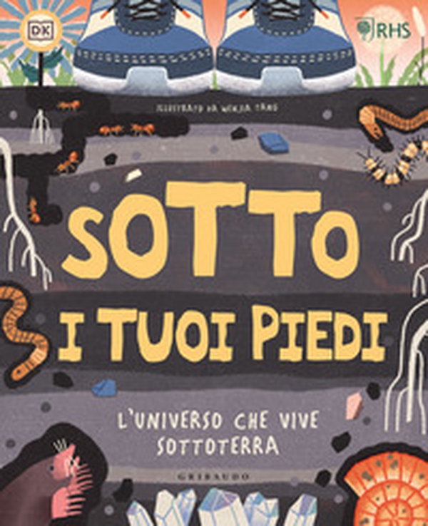 Sotto i tuoi piedi. L'universo che vive sottoterra - Librerie.coop Sotto i tuoi piedi. L'universo che vive sottoterra - Librerie.coop