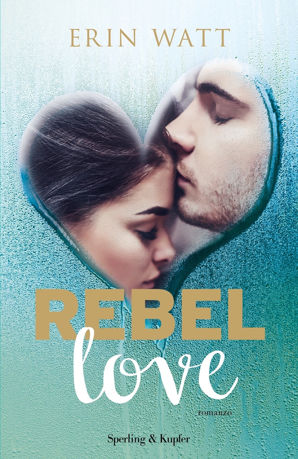 Rebel love (versione italiana) - Librerie.coop Rebel love (versione italiana) - Librerie.coop