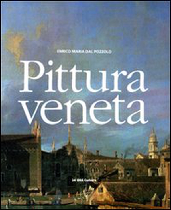 Pittura veneta - Librerie.coop Pittura veneta - Librerie.coop