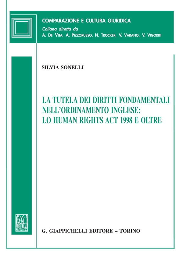 La tutela dei diritti fondamentali nell'ordinamento inglese: lo Human Rights Act 1998 e oltre - e-Book - Librerie.coop La tutela dei diritti fondamentali nell'ordinamento inglese: lo Human Rights Act 1998 e oltre - e-Book - Librerie.coop