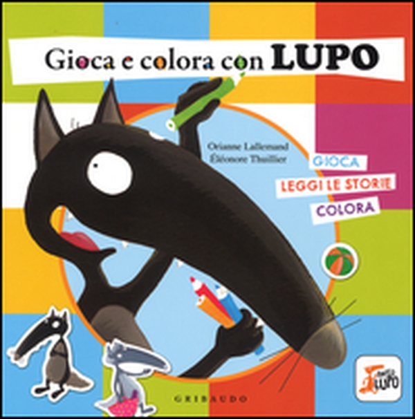 Gioca e colora con lupo. Amico lupo - Librerie.coop Gioca e colora con lupo. Amico lupo - Librerie.coop