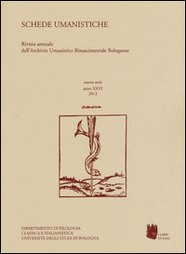 Schede umanistiche. Rivista annuale dell'Archivio Umanistico Rinascimentale Bolognese - Vol. 26 - Librerie.coop Schede umanistiche. Rivista annuale dell'Archivio Umanistico Rinascimentale Bolognese - Vol. 26 - Librerie.coop