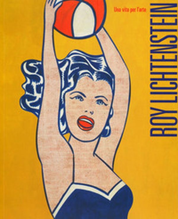 Roy Lichtenstein. Una vita per l'arte - Librerie.coop Roy Lichtenstein. Una vita per l'arte - Librerie.coop