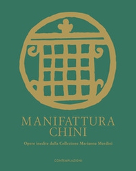 Manifattura Chini. Opere inedite dalla Collezione Marianna Mordini - Librerie.coop