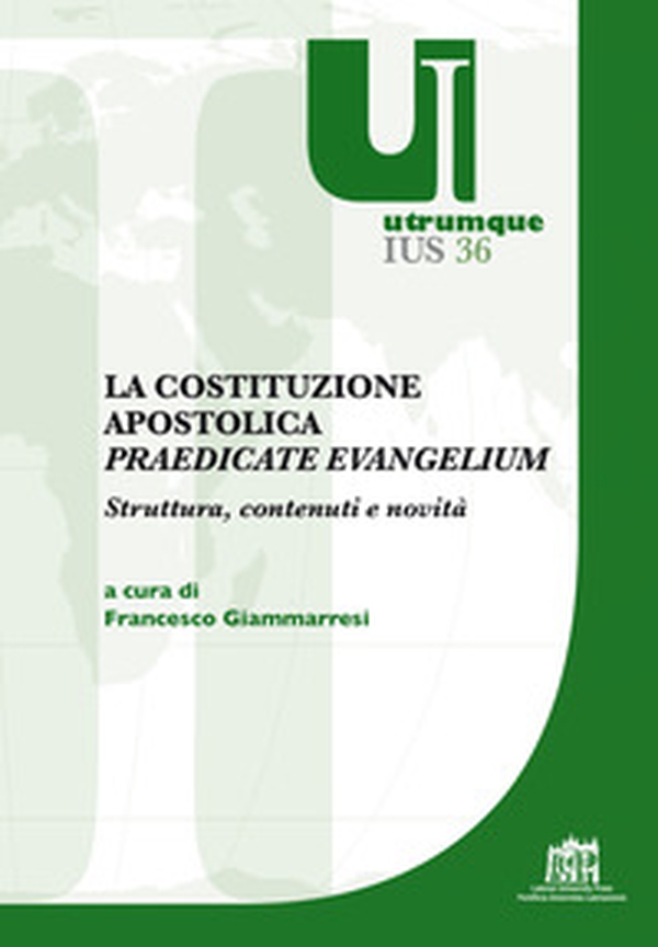 La costituzione apostolica «Praedicate Evangelium». Struttura, contenuti e novità - Librerie.coop La costituzione apostolica «Praedicate Evangelium». Struttura, contenuti e novità - Librerie.coop