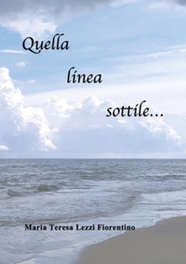 Quella linea sottile... - Librerie.coop Quella linea sottile... - Librerie.coop