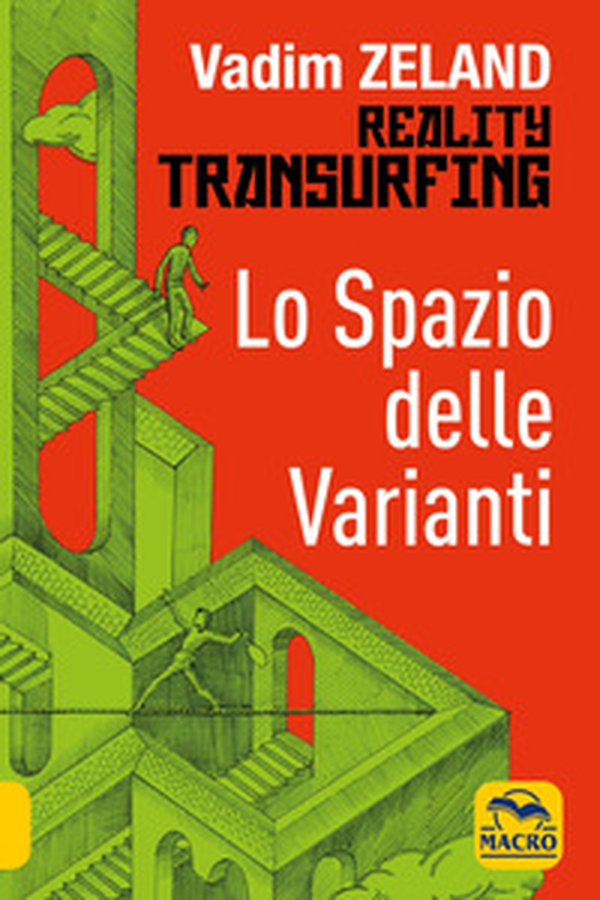 Lo spazio delle varianti. Reality transurfing - Vol. 1 - Librerie.coop Lo spazio delle varianti. Reality transurfing - Vol. 1 - Librerie.coop