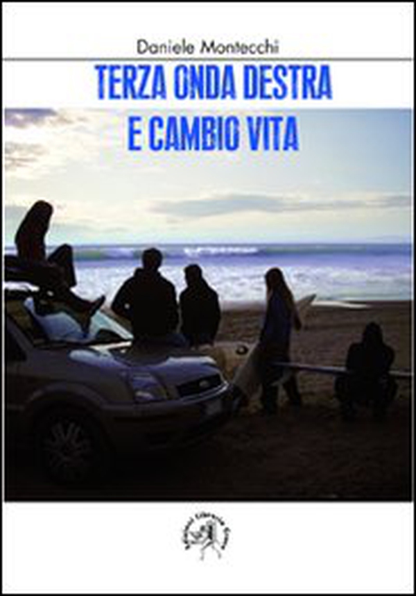 Terza onda destra e cambio vita - Librerie.coop Terza onda destra e cambio vita - Librerie.coop