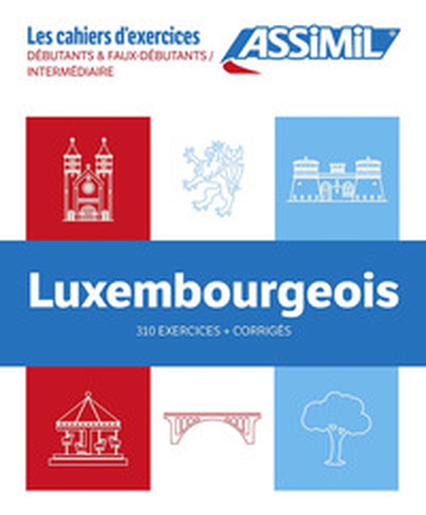Luxembourgeois. Coffret cahiers d'exercices. Débutants et faux-débutants/intermédiaire - Librerie.coop Luxembourgeois. Coffret cahiers d'exercices. Débutants et faux-débutants/intermédiaire - Librerie.coop