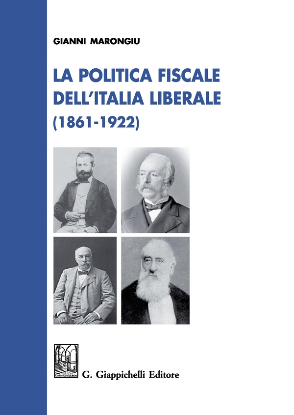 La politica fiscale nell’Italia liberale e democratica (1861-1922) - Librerie.coop La politica fiscale nell’Italia liberale e democratica (1861-1922) - Librerie.coop