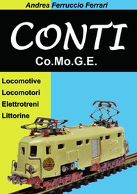 Conti. Co.Mo.G.E. Locomotive, locomotori, elettrotreni, littorine - Librerie.coop