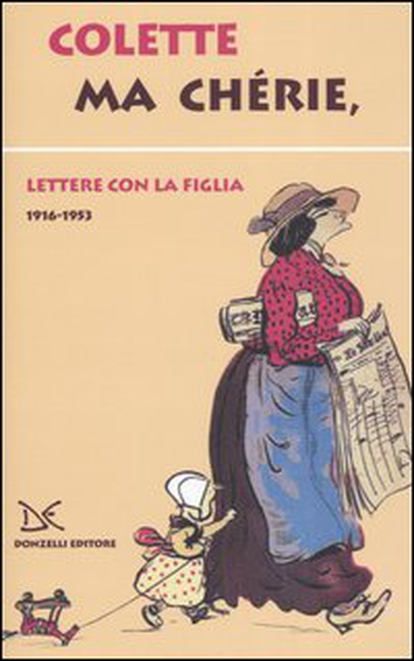 Ma chérie. Lettere con la figlia 1916-1953 - Librerie.coop Ma chérie. Lettere con la figlia 1916-1953 - Librerie.coop