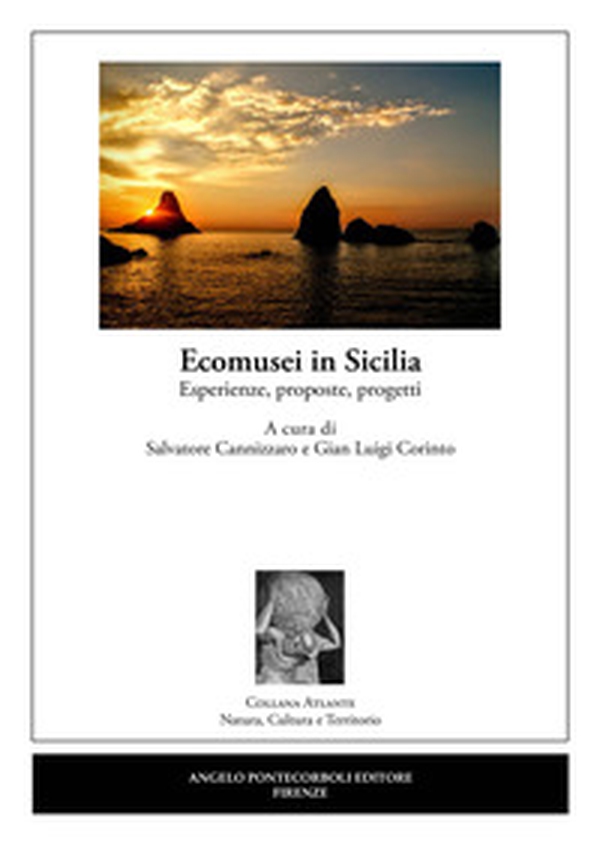 Ecomusei in Sicilia. Esperienze, proposte, progetti - Librerie.coop Ecomusei in Sicilia. Esperienze, proposte, progetti - Librerie.coop