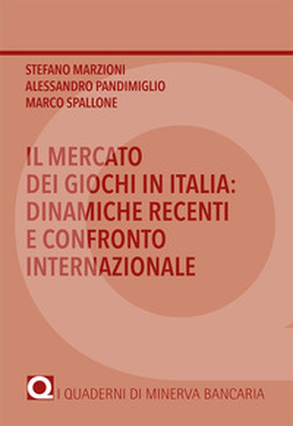 Il mercato dei giochi in Italia: dinamiche recenti e confronto internazionale - Librerie.coop Il mercato dei giochi in Italia: dinamiche recenti e confronto internazionale - Librerie.coop