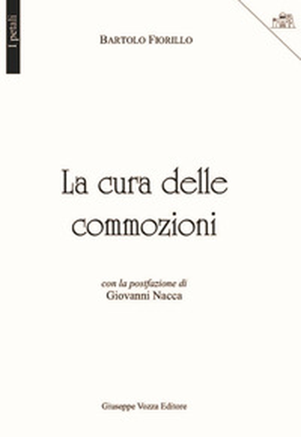 La cura delle commozioni - Librerie.coop La cura delle commozioni - Librerie.coop