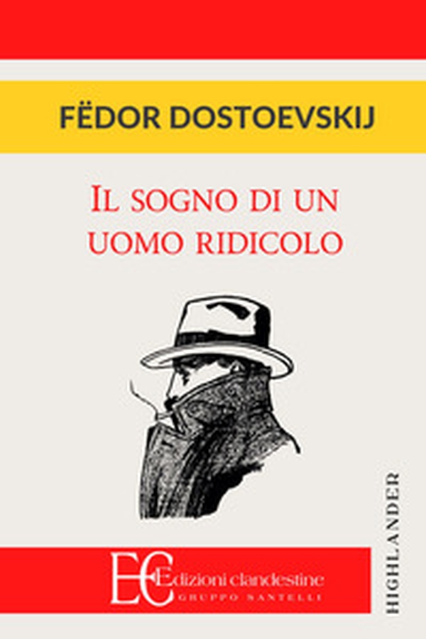 Il sogno di un uomo ridicolo - Librerie.coop Il sogno di un uomo ridicolo - Librerie.coop