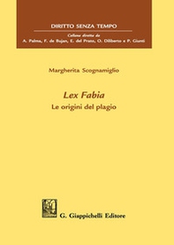 Lex Fabia. Le origini del plagio - Librerie.coop