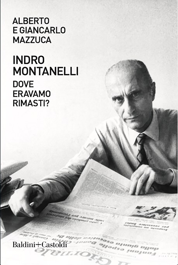 Indro Montanelli. Dove eravamo rimasti? - Librerie.coop Indro Montanelli. Dove eravamo rimasti? - Librerie.coop