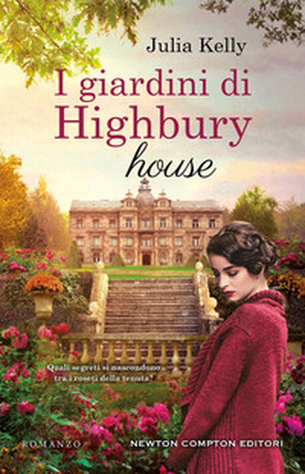 I giardini di Highbury house - Librerie.coop I giardini di Highbury house - Librerie.coop