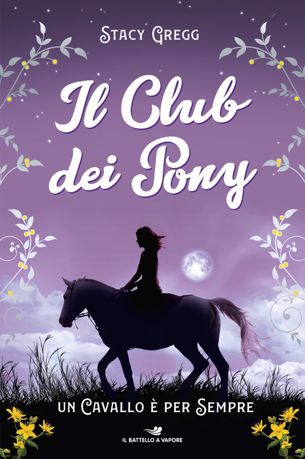 Il Club dei Pony. Un cavallo è per sempre - Librerie.coop Il Club dei Pony. Un cavallo è per sempre - Librerie.coop