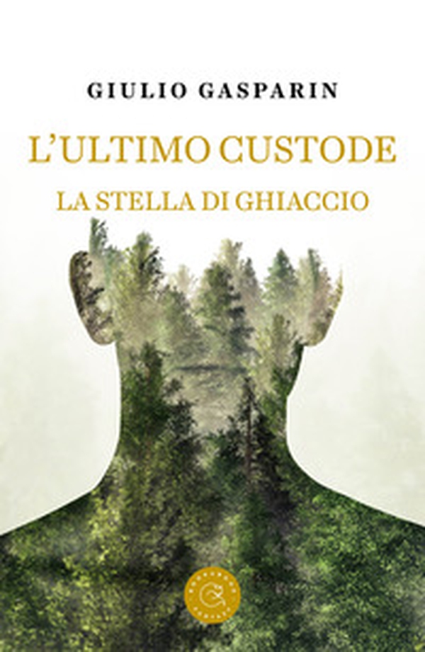 L'ultimo custode. La stella di ghiaccio - Librerie.coop L'ultimo custode. La stella di ghiaccio - Librerie.coop