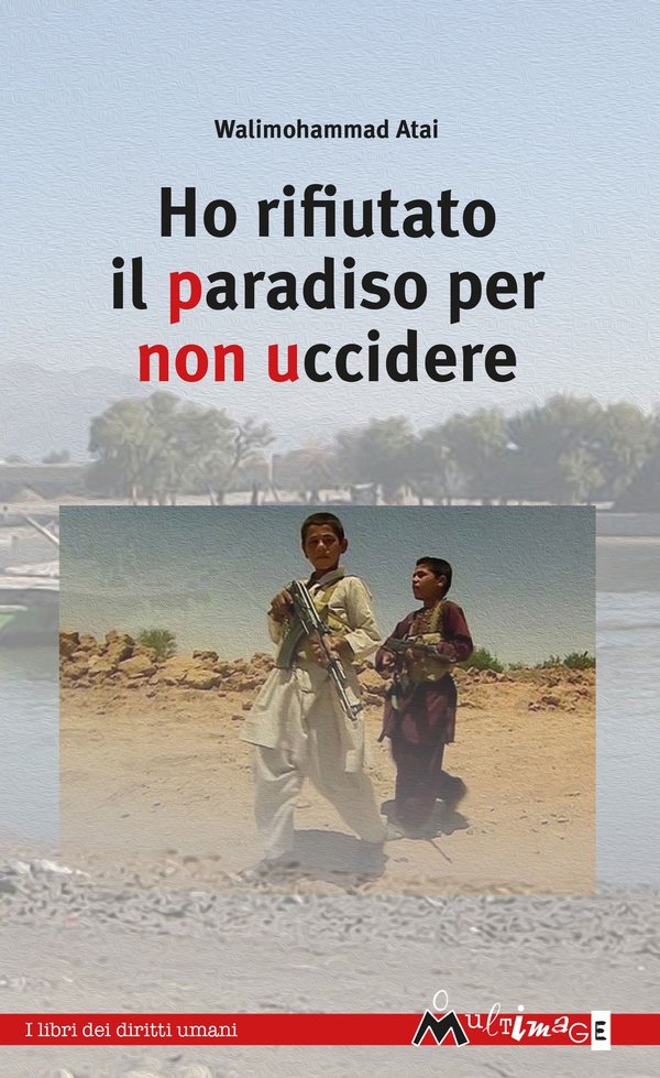 Ho rifiutato il Paradiso per non uccidere - Librerie.coop Ho rifiutato il Paradiso per non uccidere - Librerie.coop