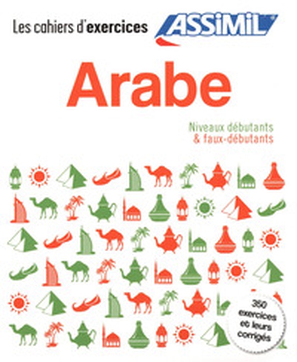 Arabe. Cahier d'exercices. Débutants - Librerie.coop Arabe. Cahier d'exercices. Débutants - Librerie.coop