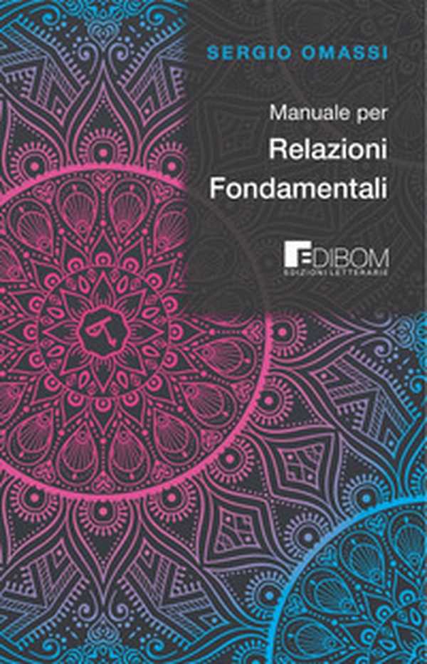 Manuale per relazioni fondamentali - Librerie.coop Manuale per relazioni fondamentali - Librerie.coop