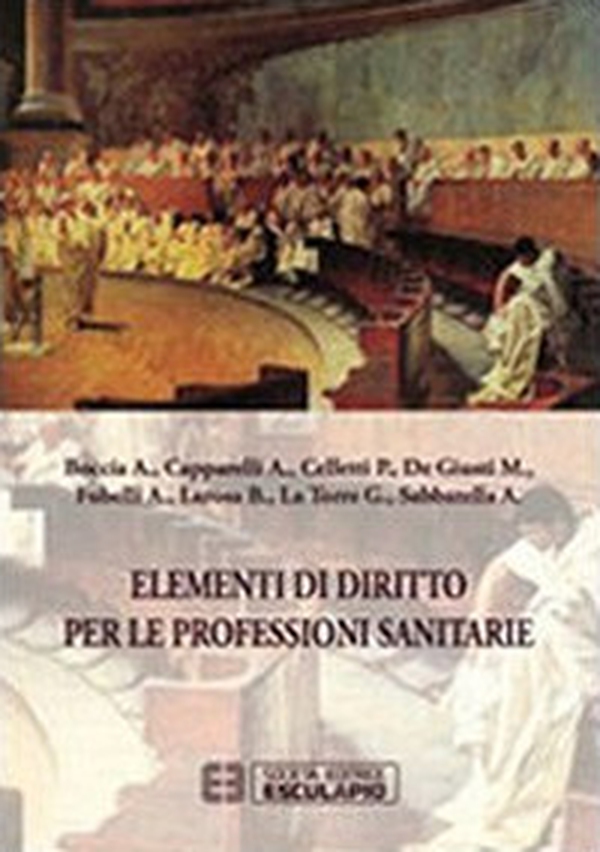 Elementi di diritto per le professioni sanitarie - Librerie.coop Elementi di diritto per le professioni sanitarie - Librerie.coop