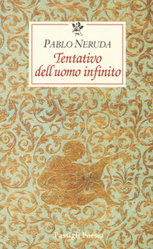 Tentativo dell'uomo infinito. Testo spagnolo a fronte - Librerie.coop Tentativo dell'uomo infinito. Testo spagnolo a fronte - Librerie.coop