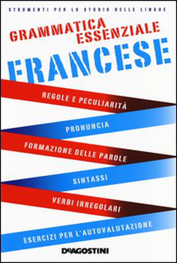 Grammatica essenziale. Francese - Librerie.coop Grammatica essenziale. Francese - Librerie.coop