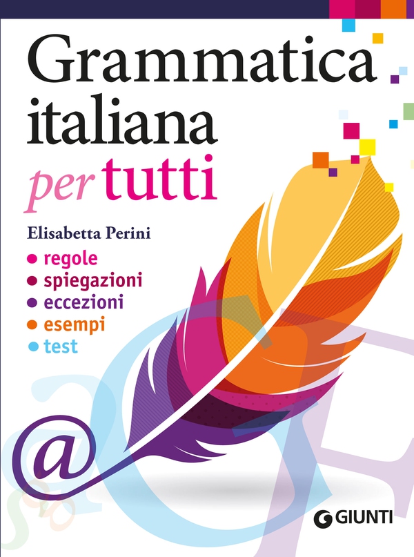 Grammatica italiana per tutti - Librerie.coop Grammatica italiana per tutti - Librerie.coop