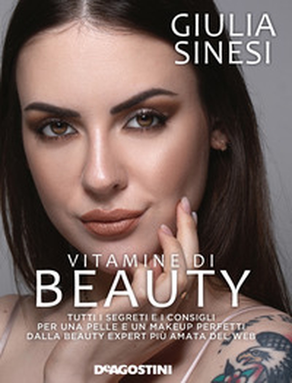 Vitamine di beauty. Tutti i segreti e i consigli per una pelle e un makeup perfetti dalla beauty expert più amata del web - Librerie.coop Vitamine di beauty. Tutti i segreti e i consigli per una pelle e un makeup perfetti dalla beauty expert più amata del web - Librerie.coop