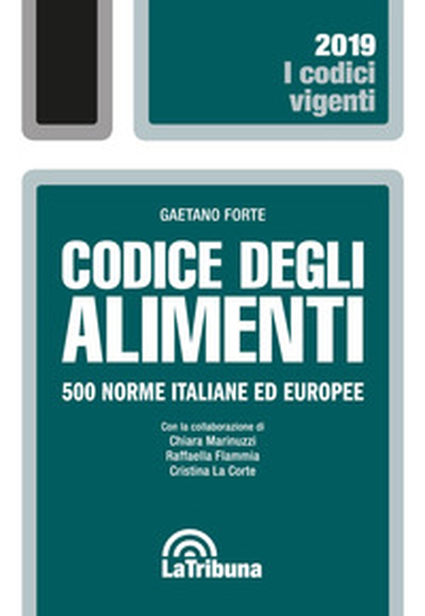Codice degli alimenti. 500 norme italiane ed europee - Librerie.coop Codice degli alimenti. 500 norme italiane ed europee - Librerie.coop