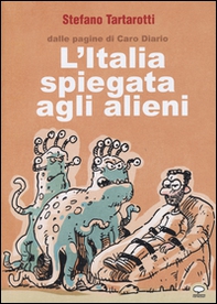 L'Italia spiegata agli alieni - Librerie.coop