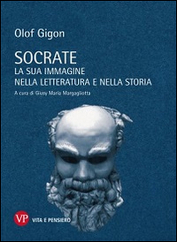 Socrate. La sua immagine nella letteratura e nella storia - Librerie.coop Socrate. La sua immagine nella letteratura e nella storia - Librerie.coop