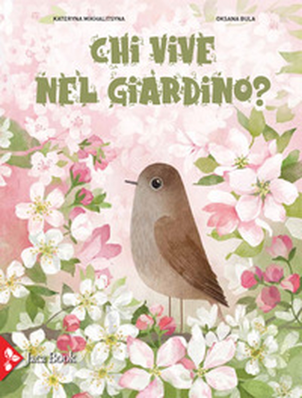 Chi vive nel giardino? - Librerie.coop Chi vive nel giardino? - Librerie.coop