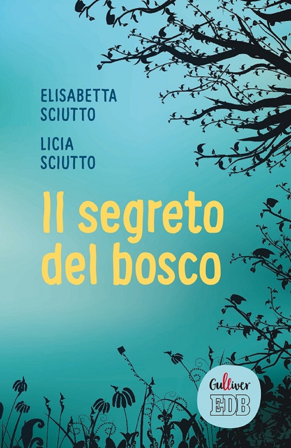 Il segreto del bosco - Librerie.coop Il segreto del bosco - Librerie.coop