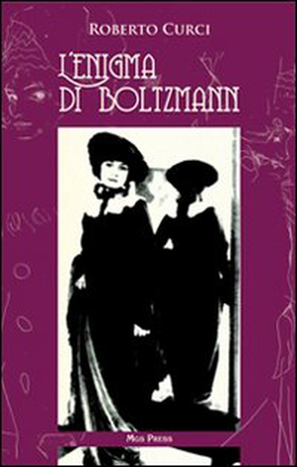L'enigma di Boltzmann - Librerie.coop L'enigma di Boltzmann - Librerie.coop