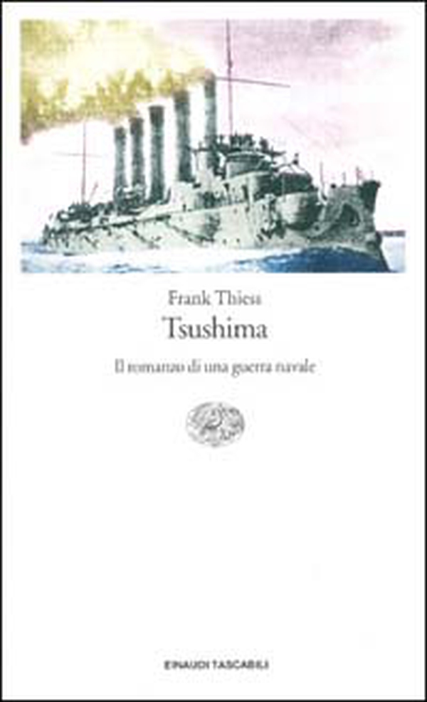 Tsushima. Il romanzo di una guerra navale 1904-1905 - Librerie.coop Tsushima. Il romanzo di una guerra navale 1904-1905 - Librerie.coop