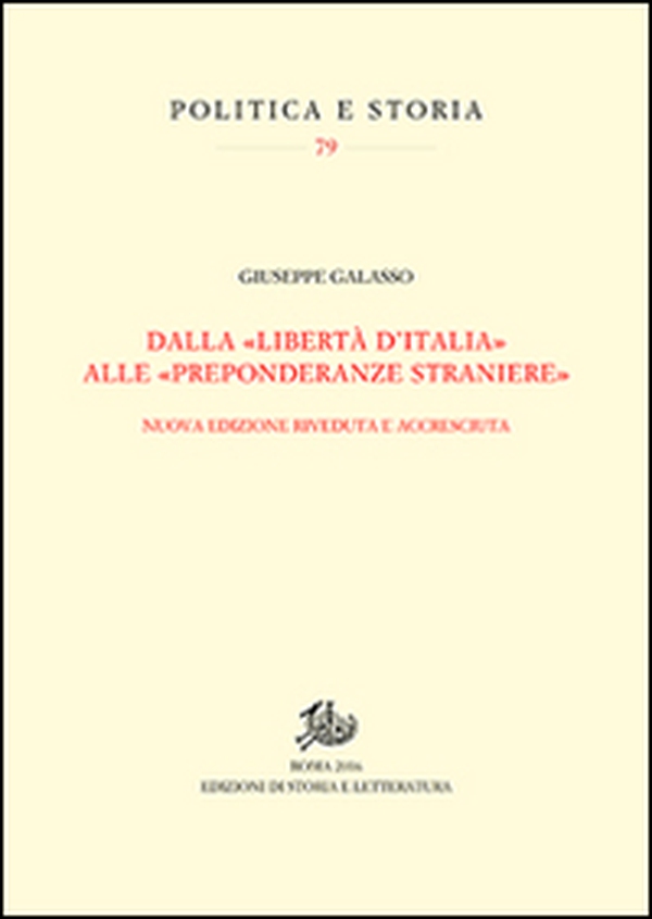 Dalla «libertà d'Italia» alle «preponderanze straniere» - Librerie.coop Dalla «libertà d'Italia» alle «preponderanze straniere» - Librerie.coop