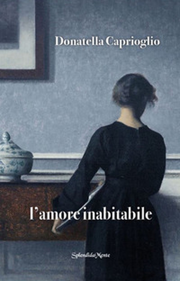 L'amore inabitabile - Librerie.coop L'amore inabitabile - Librerie.coop