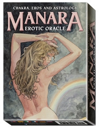 Manara erotic oracle. Chakra. Eros and astrology - Librerie.coop